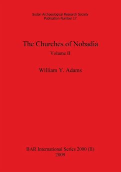 The Churches of Nobadia, Volume II - Adams, William Y