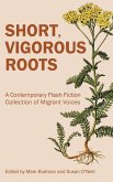 Short, Vigorous Roots