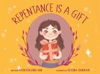 Repentance Is a Gift