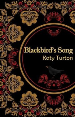 Blackbird's Song: A story of the Russian Revolution - Turton, Katy