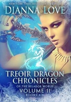 Treoir Dragon Chronicles of the Belador¿ World - Love, Dianna