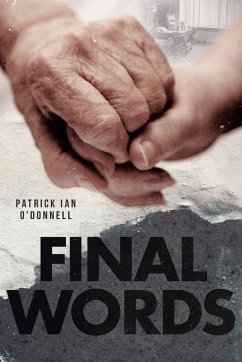 Final Words - O'Donnell, Patrick Ian Final Words - O'Donnell, Patrick Ian