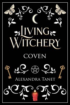 Living Witchery Coven - Tanet, Alexandra