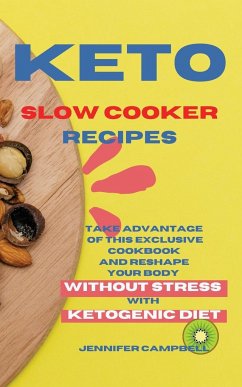 KETO SLOW COOKER RECIPES - Campbell, Jennifer