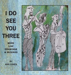 I DO SEE YOU THREE - Cohen, Ann