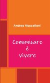 Comunicare è vivere