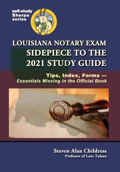 Louisiana Notary Exam Sidepiece to the 2021 Study Guide - Childress, Steven Alan