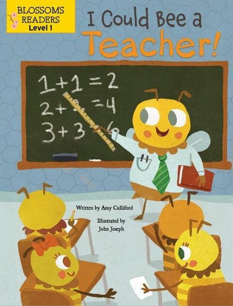 I Could Bee a Teacher! I Could Bee a Teacher!