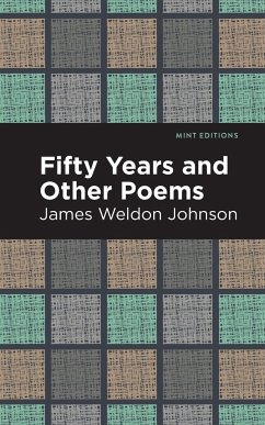 Fifty Years and Other Poems - Johnson, James Weldon