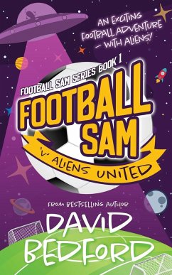 Football Sam v Aliens United - Bedford, David