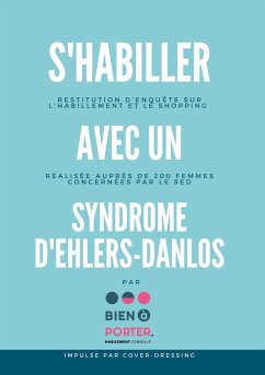 S'habiller avec un Syndrome d'Ehlers-Danlos - Bien à Porter