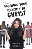 Who Am I - Knowing Your Identity in Christ