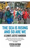 The Sea Is Rising and So Are We (eBook, ePUB)