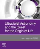 Ultraviolet Astronomy and the Quest for the Origin of Life (eBook, ePUB)