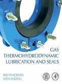 Gas Thermohydrodynamic Lubrication and Seals (eBook, ePUB)