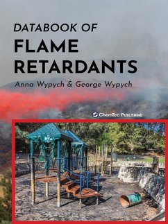 Databook of Flame Retardants (eBook, ePUB) - Wypych, Anna; Wypych, George