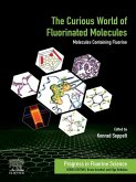 The Curious World of Fluorinated Molecules (eBook, ePUB)
