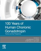 100 Years of Human Chorionic Gonadotropin (eBook, ePUB)