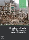 Strengthening Disaster Risk Governance to Manage Disaster Risk (eBook, ePUB)