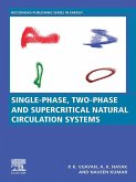 Single-phase, Two-phase and Supercritical Natural Circulation Systems (eBook, ePUB)