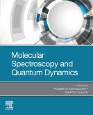 Molecular Spectroscopy and Quantum Dynamics (eBook, ePUB)