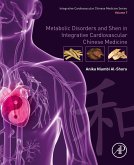 Metabolic Disorders and Shen in Integrative Cardiovascular Chinese Medicine (eBook, ePUB)