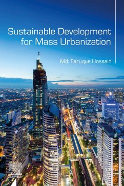 Sustainable Development for Mass Urbanization (eBook, ePUB) - Hossain, Md. Faruque
