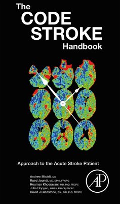 The Code Stroke Handbook (eBook, ePUB) - Micieli, Andrew; Joundi, Raed; Khosravani, Houman; Hopyan, Julia; Gladstone, David J.