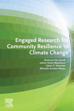 Engaged Research for Community Resilience to Climate Change (eBook, ePUB) - Zandt, Shannon van; Masterson, Jaimie Hicks; Newman, Galen D.; Meyer, Michelle Annette