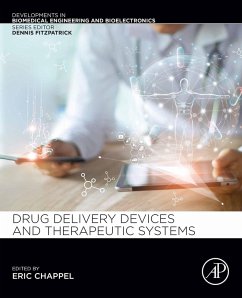 Drug Delivery Devices and Therapeutic Systems (eBook, ePUB) - Chappel, Eric