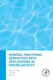 General Fractional Derivatives with Applications in Viscoelasticity (eBook, ePUB)