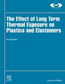 The Effect of Long Term Thermal Exposure on Plastics and Elastomers (eBook, ePUB)