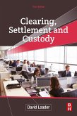 Clearing, Settlement and Custody (eBook, ePUB)