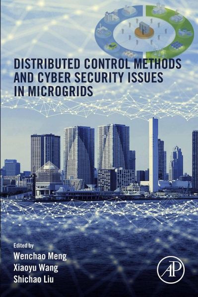 Distributed Control Methods and Cyber Security Issues in Microgrids (eBook, ePUB) Distributed Control Methods and Cyber Security Issues in Microgrids (eBook, ePUB)