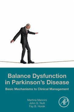 Balance Dysfunction in Parkinson's Disease (eBook, ePUB) - Mancini, Martina; Nutt, John G.; Horak, Fay B.