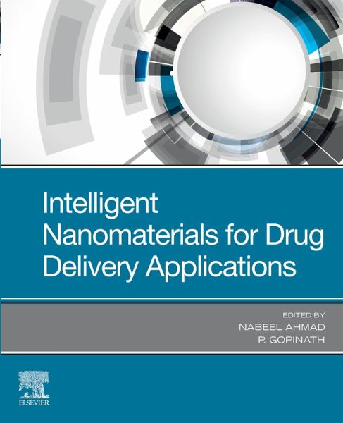 Intelligent Nanomaterials for Drug Delivery Applications (eBook, ePUB) Intelligent Nanomaterials for Drug Delivery Applications (eBook, ePUB)