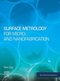 Surface Metrology for Micro- and Nanofabrication (eBook, ePUB) - Gao, Wei