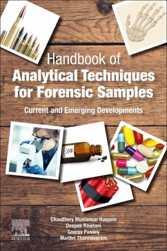 Handbook of Analytical Techniques for Forensic Samples (eBook, ePUB) - Hussain, Chaudhery Mustansar; Rawtani, Deepak; Pandey, Gaurav; Tharmavaram, Maithri