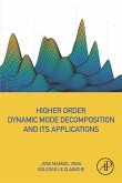 Higher Order Dynamic Mode Decomposition and Its Applications (eBook, ePUB)