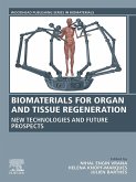 Biomaterials for Organ and Tissue Regeneration (eBook, ePUB)
