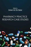Pharmacy Practice Research Case Studies (eBook, ePUB)