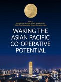 Waking the Asian Pacific Co-operative Potential (eBook, ePUB)