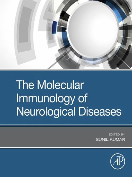 The Molecular Immunology of Neurological Diseases (eBook, ePUB) The Molecular Immunology of Neurological Diseases (eBook, ePUB)