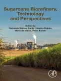 Sugarcane Biorefinery, Technology and Perspectives (eBook, ePUB)