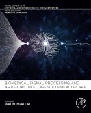 Biomedical Signal Processing and Artificial Intelligence in Healthcare (eBook, ePUB)