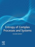 Entropy of Complex Processes and Systems (eBook, ePUB)