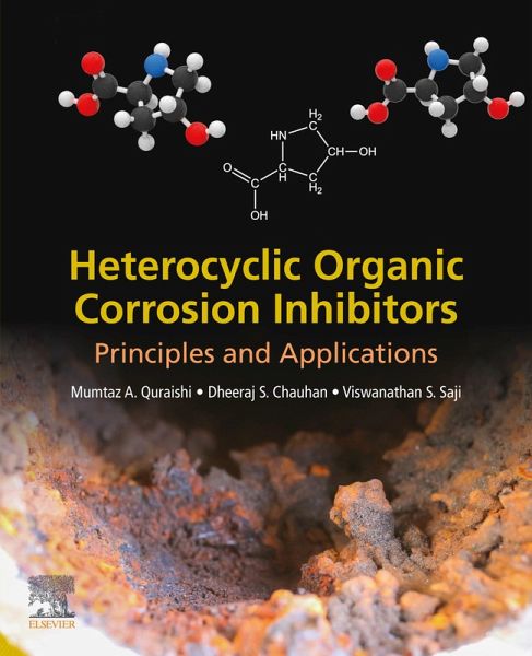 Heterocyclic Organic Corrosion Inhibitors (eBook, ePUB) Heterocyclic Organic Corrosion Inhibitors (eBook, ePUB)