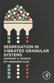 Segregation in Vibrated Granular Systems (eBook, ePUB)