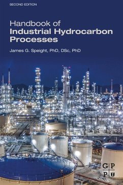 Handbook of Industrial Hydrocarbon Processes (eBook, ePUB) - Speight, James G.