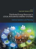 Distributed Energy Resources in Local Integrated Energy Systems (eBook, ePUB)